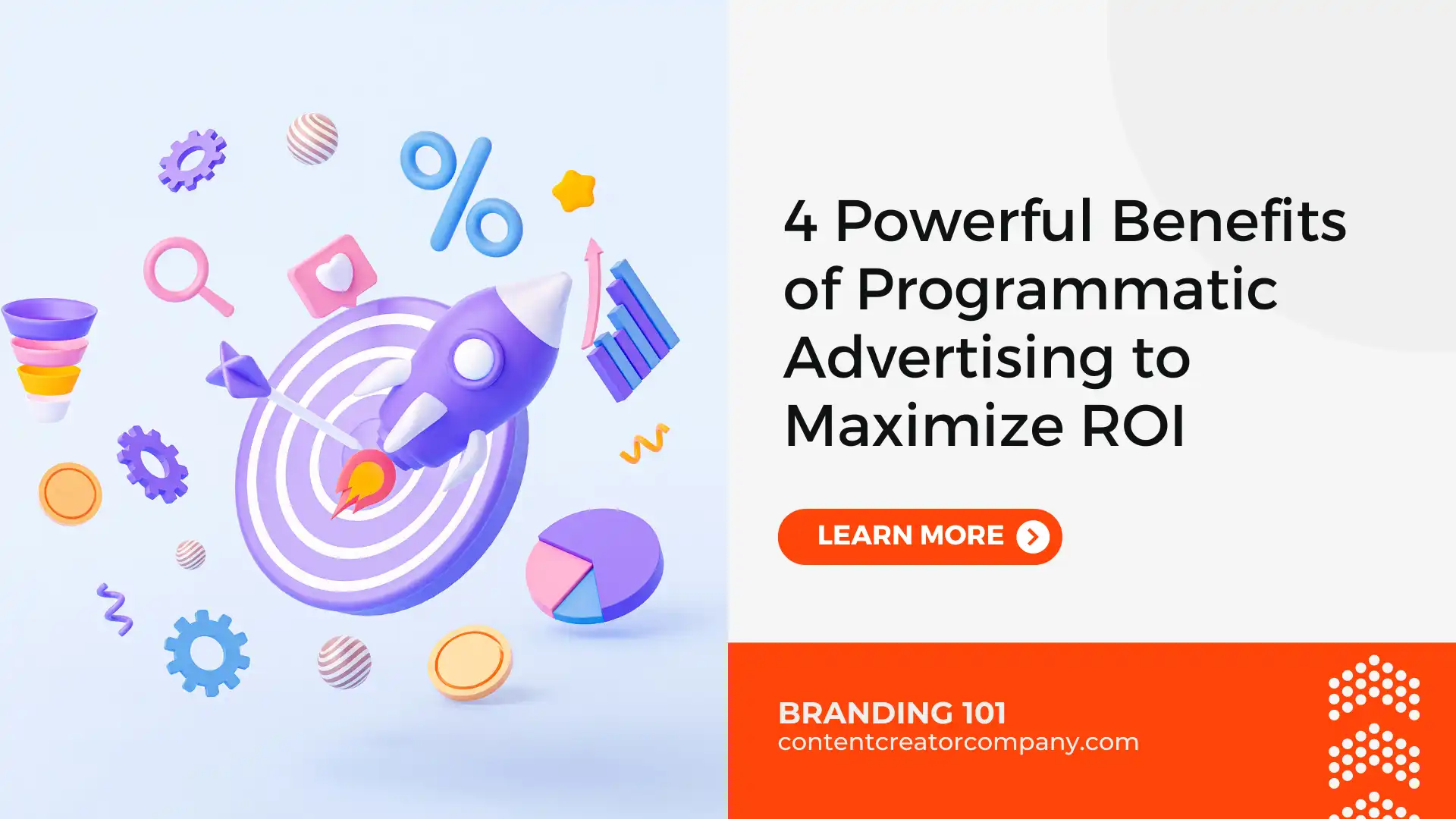 4 Powerful Benefits of Programmatic Advertising to Maximize ROI