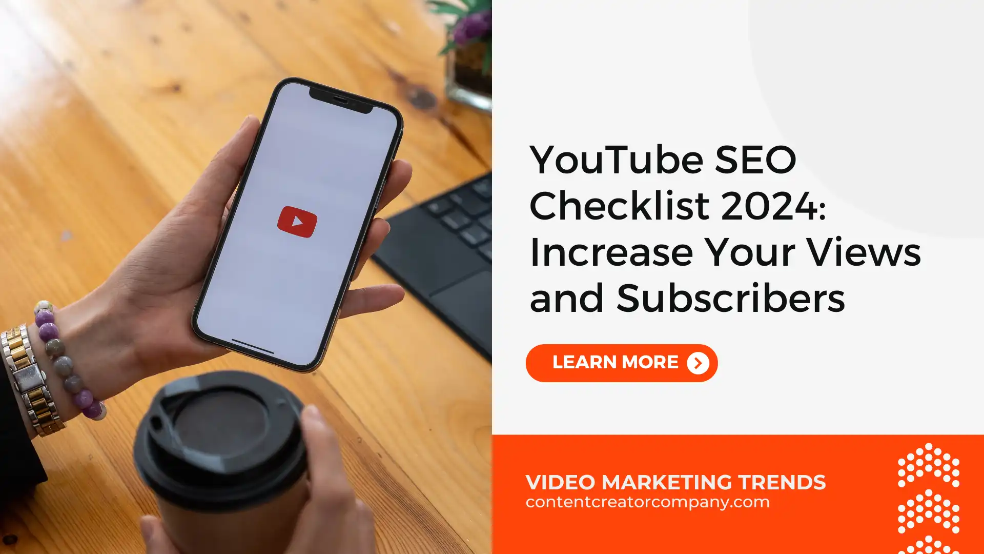 YouTube SEO Checklist 2024: Increase Your Views and Subscribers